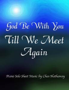 god be with you till we meet again other side of heaven